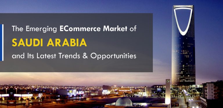 The Emerging ECommerce Market of Saudi Arabia and Its Latest Trends ...